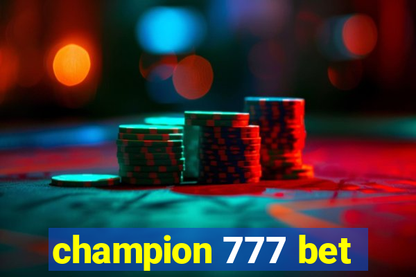 champion 777 bet